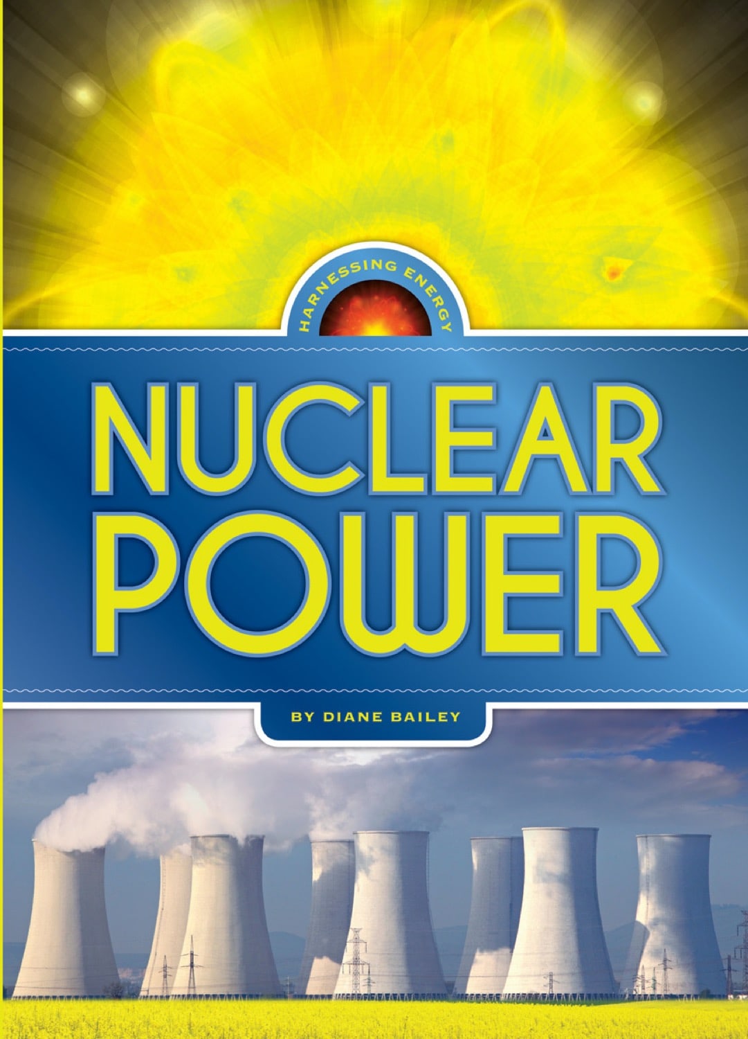 Energie nutzen: Atomkraft