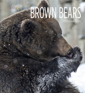 Living Wild - Classic Edition: Brown Bears