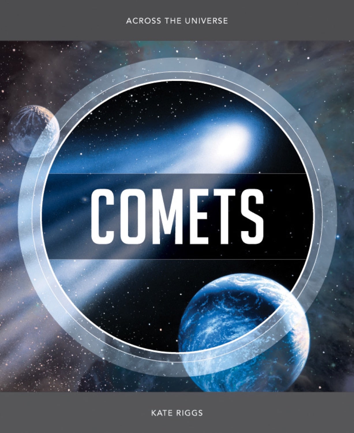 Across the Universe: Comets