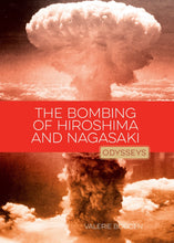 Laden Sie das Bild in den Galerie-Viewer, Odysseen in der Geschichte: Bombardierung von Hiroshima und Nagasaki, The

