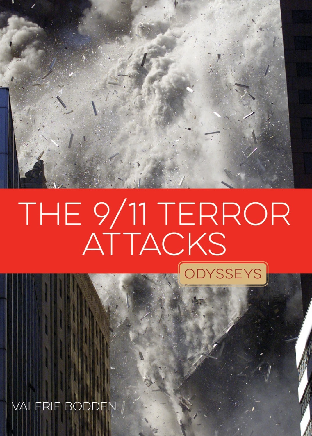 Odysseen in der Geschichte: Terroranschläge vom 11. September, The