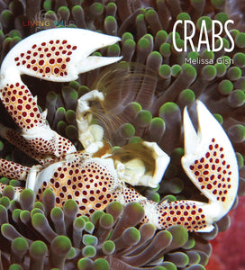 Living Wild - Classic Edition: Crabs