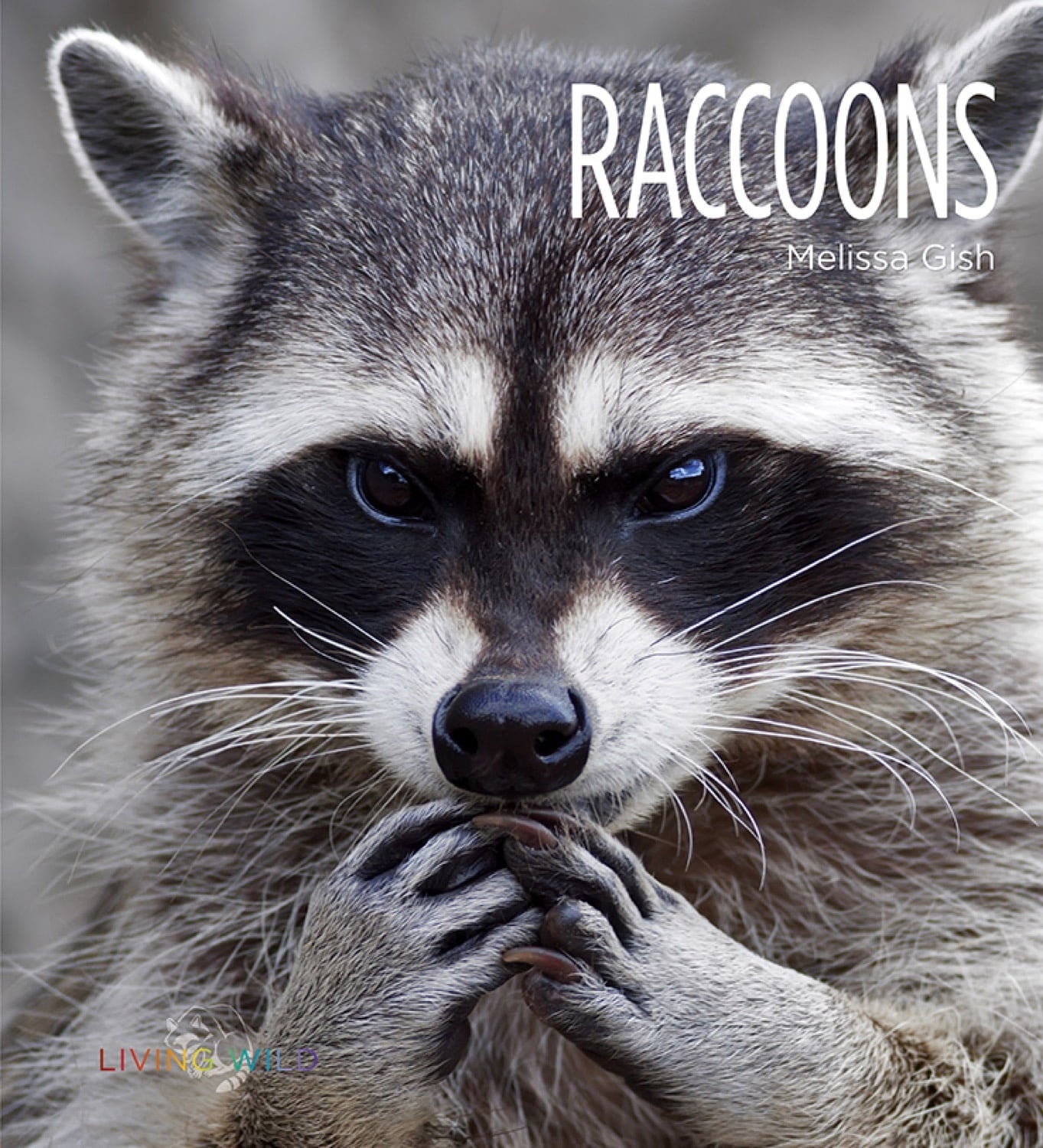 Living Wild - Classic Edition: Raccoons