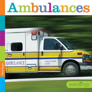 Seedlings: Ambulances