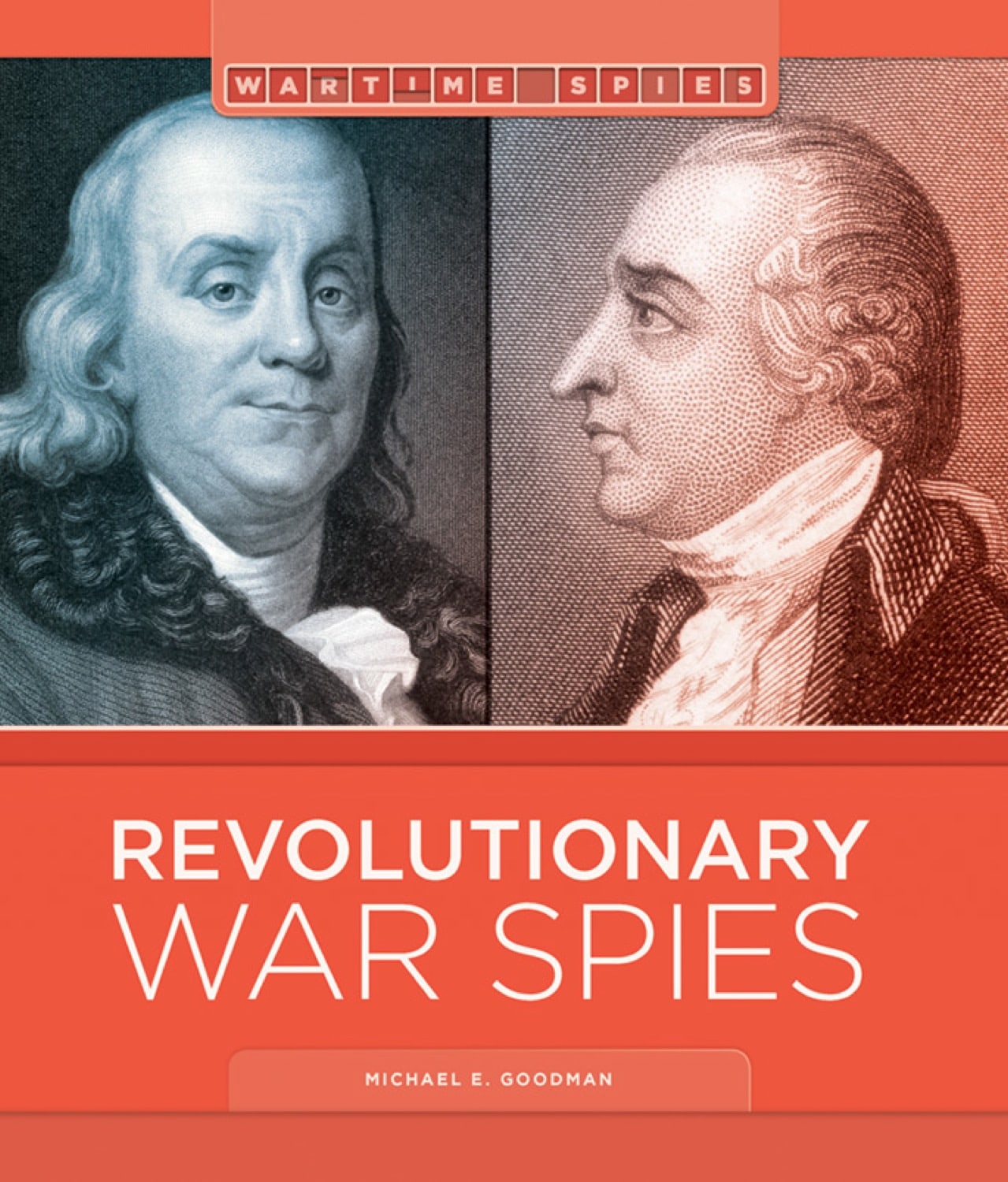 Wartime Spies: Revolutionary War Spies