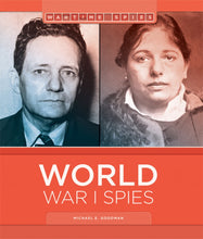 Laden Sie das Bild in den Galerie-Viewer, Kriegsspione: Spione des Ersten Weltkriegs
