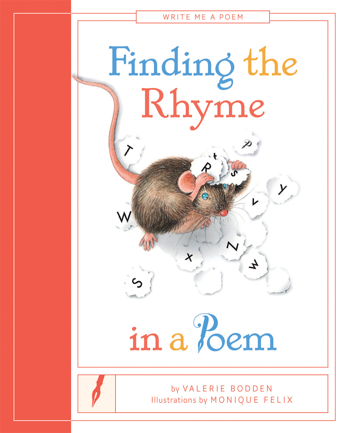 Write Me a Poem: Finding the Rhyme in a Poem