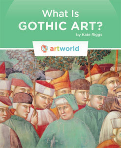 Kunstwelt: Was ist gotische Kunst?