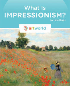 Kunstwelt: Was ist Impressionismus?