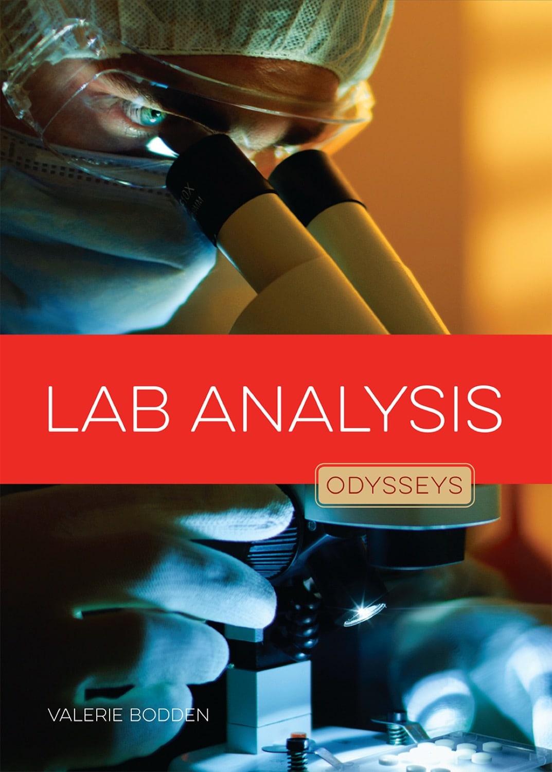 Odysseys in Crime Scene Science: Lab Analysis