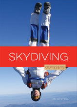 Laden Sie das Bild in den Galerie-Viewer, Odysseen im Extremsport: Fallschirmspringen
