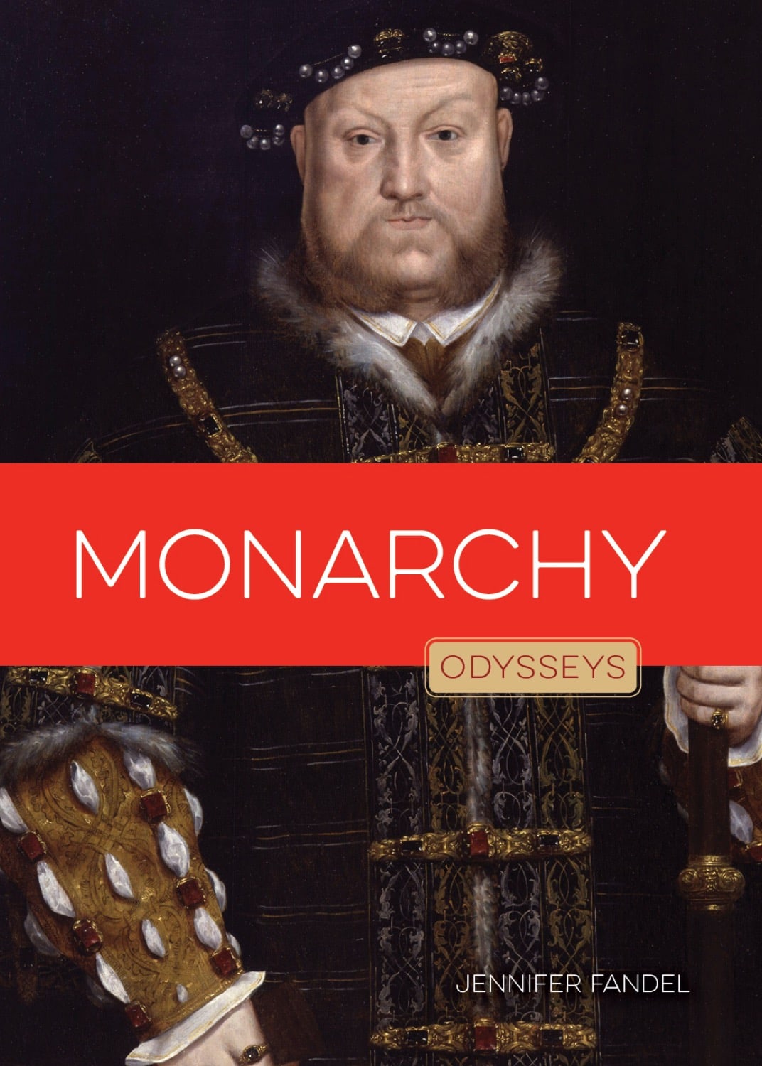 Odysseys in Government: Monarchy