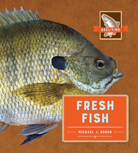 Reel Time: Fresh Fish