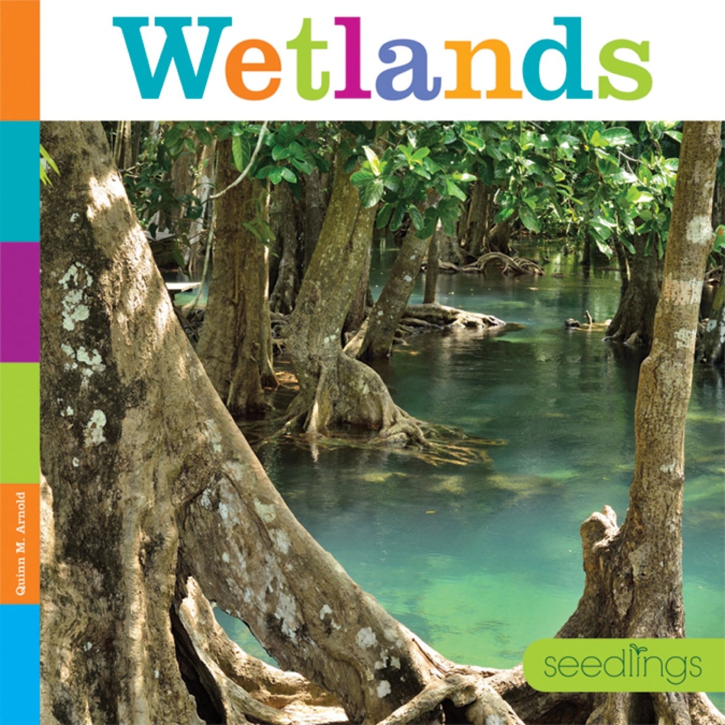 Seedlings: Wetlands