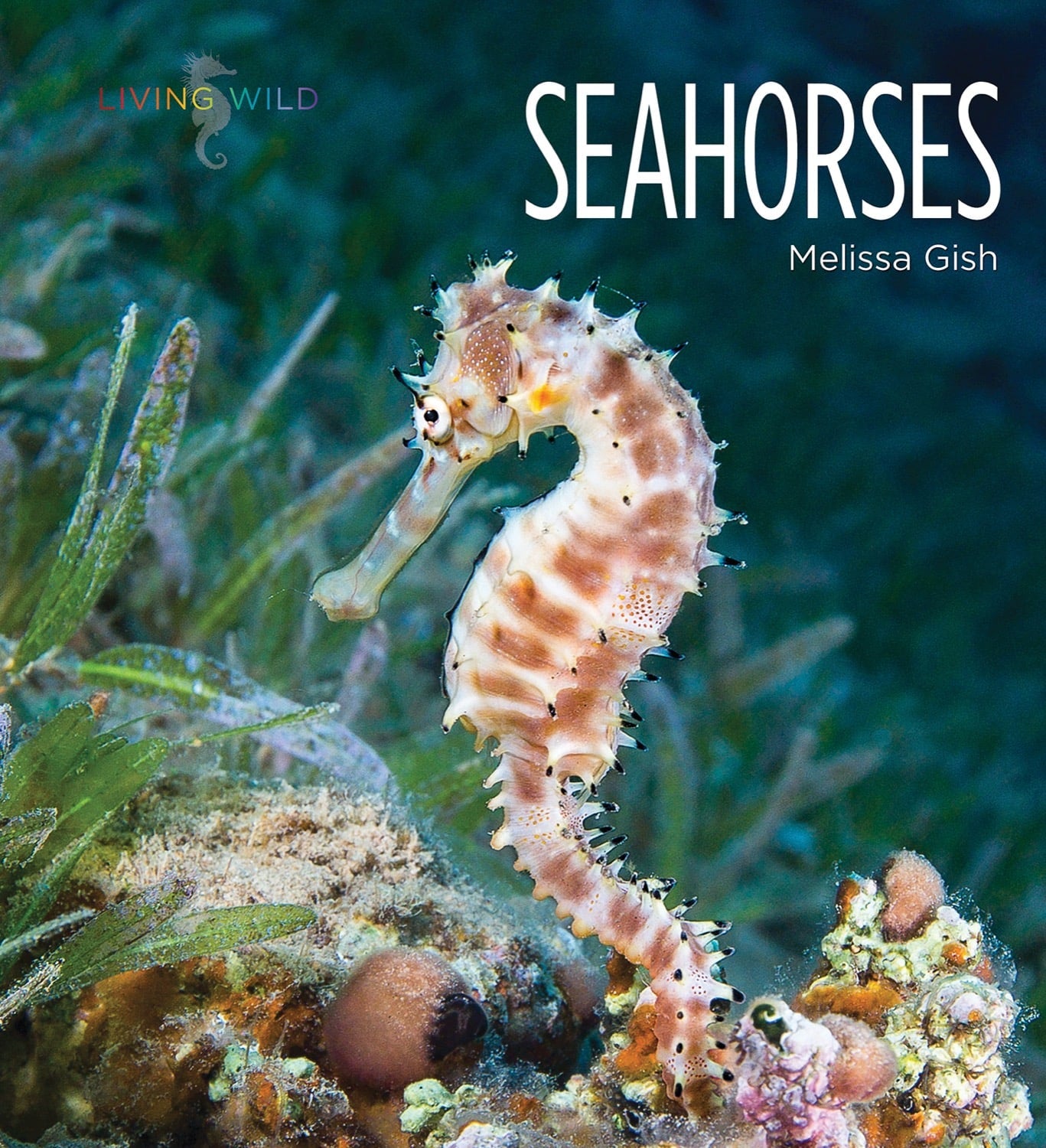 Living Wild - Classic Edition: Seahorses