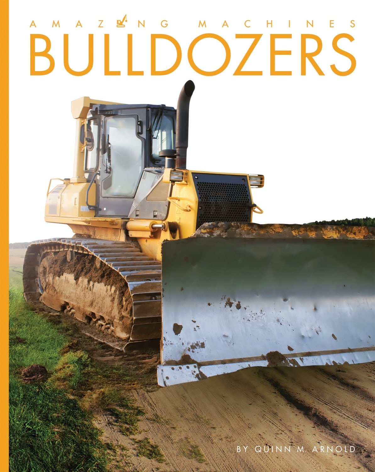 Amazing Machines: Bulldozers