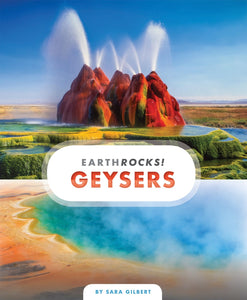Earth Rocks!: Geysers