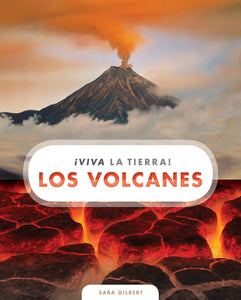 ¡Viva la Tierra!: Los volcanes