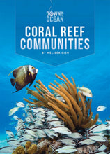 Laden Sie das Bild in den Galerie-Viewer, Unten im Ozean: Korallenriffgemeinschaften
