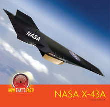 Laden Sie das Bild in den Galerie-Viewer, Das geht schnell!: NASA X-43A
