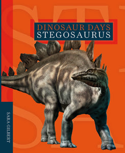 Dinosaur Days: Stegosaurus