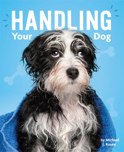 Dog's Life, A: Handling Your Dog