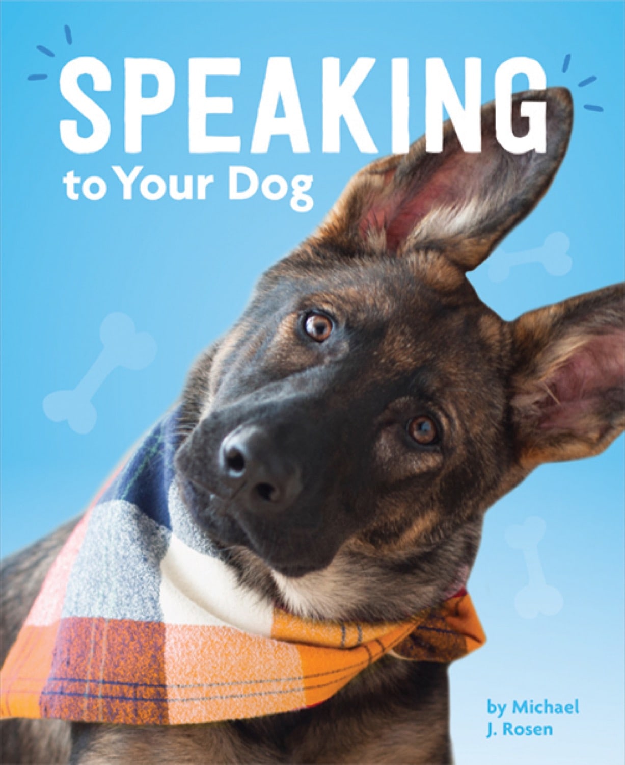 Dog's Life, A: Mit Ihrem Hund sprechen