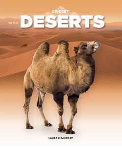 I'm the Biggest!: In the Deserts