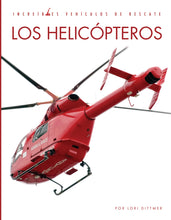 Load image into Gallery viewer, Increíbles vehículos de rescate: Los helicópteros
