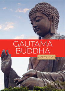 Odysseys in Peace: Gautama Buddha