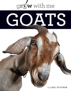 Grow with Me: Goats