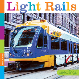 Seedlings: Light Rails