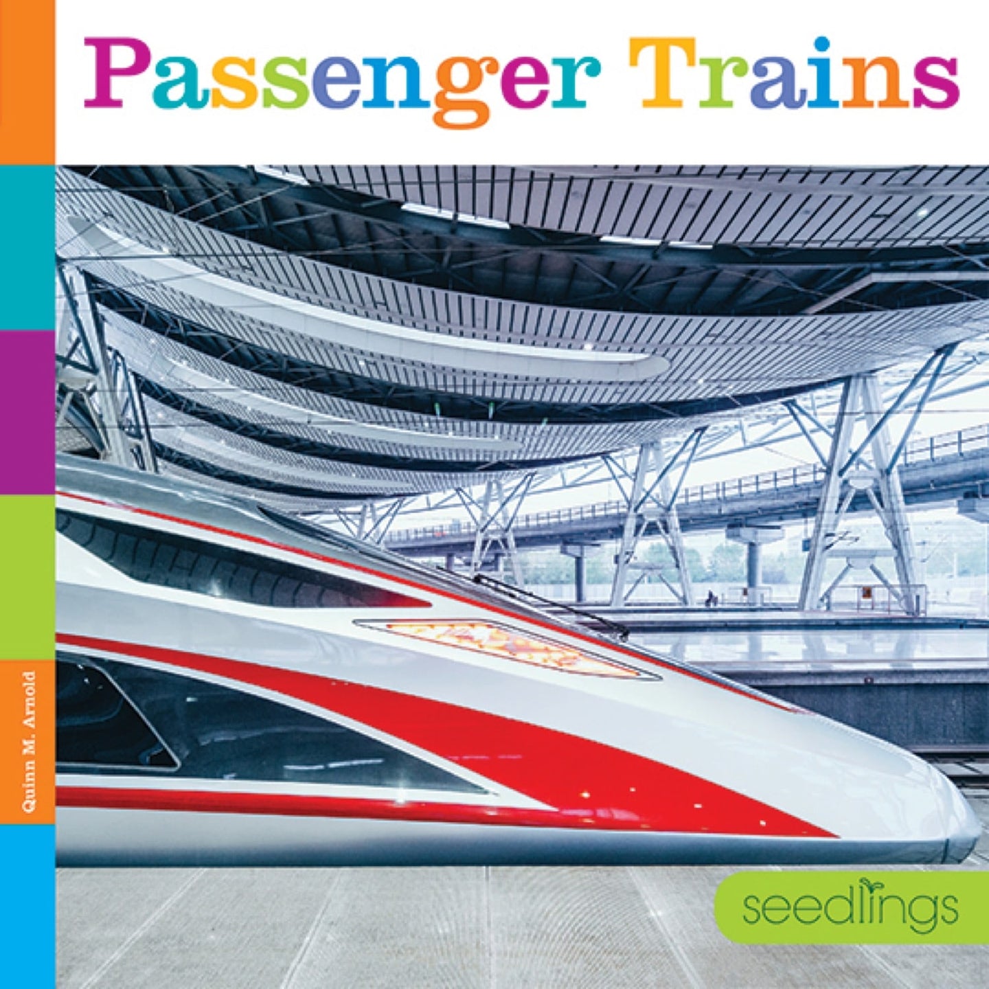 Seedlings: Passenger Trains