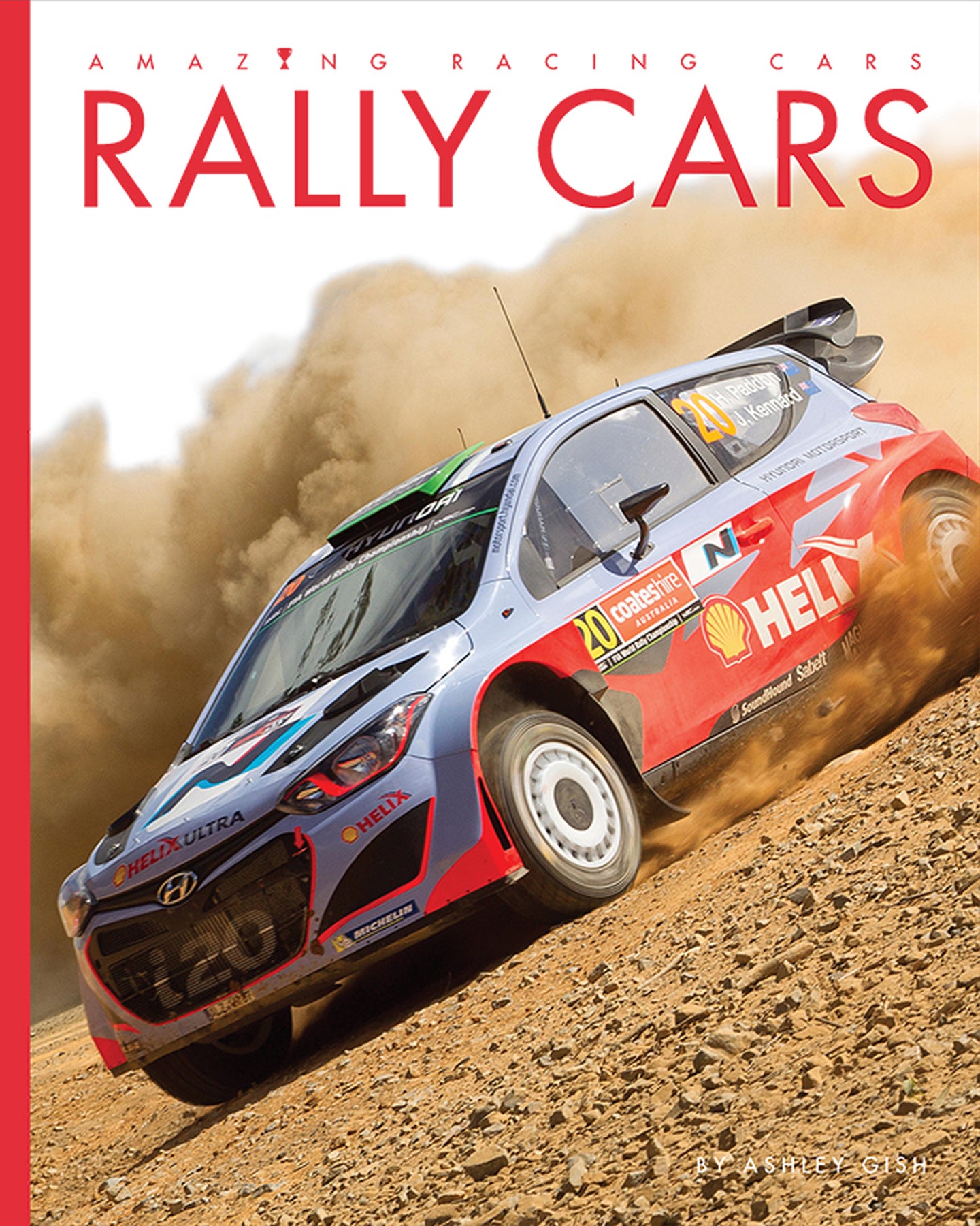 Amazing Racing Cars: Rally Cars