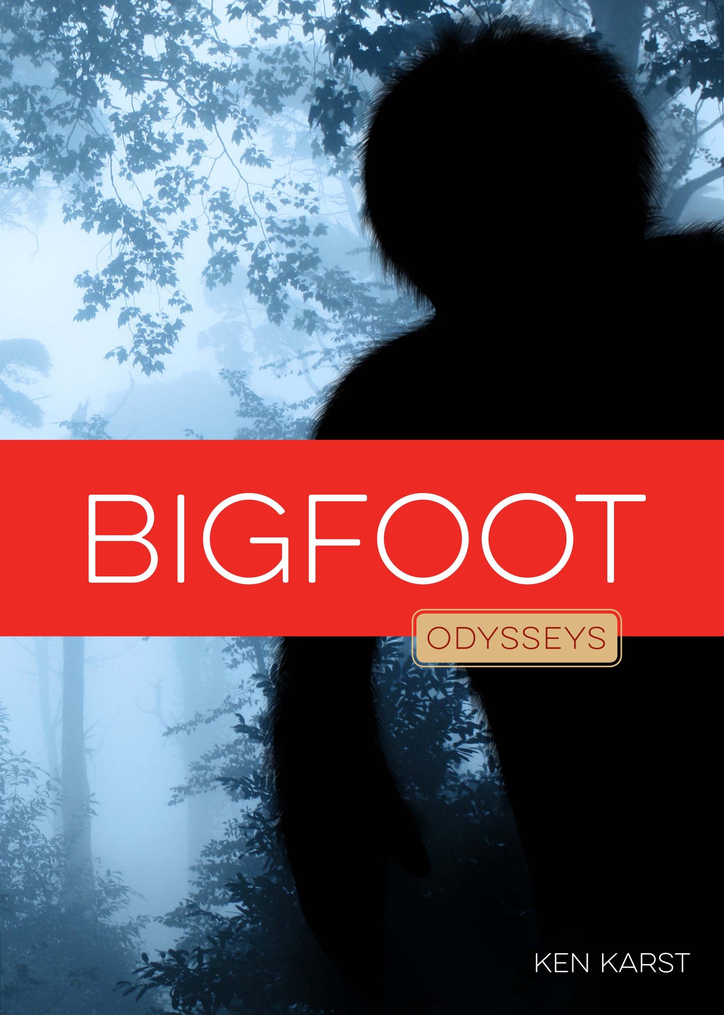 Odysseeen in Mysterien: Bigfoot