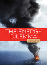 Laden Sie das Bild in den Galerie-Viewer, Odysseen in der Umwelt: Das Energiedilemma

