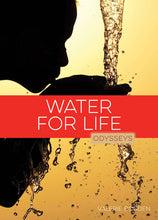 Laden Sie das Bild in den Galerie-Viewer, Odysseen in der Umwelt: Wasser für das Leben
