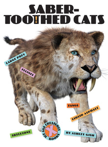 X-Books: Ice Age Creatures: Saber-Toothed Cats