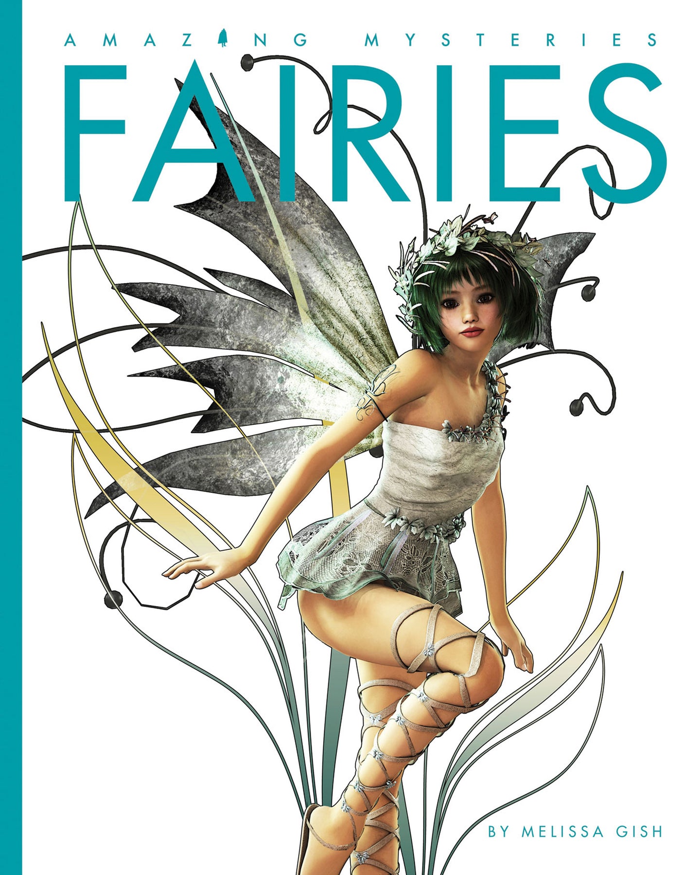 Amazing Mysteries: Fairies
