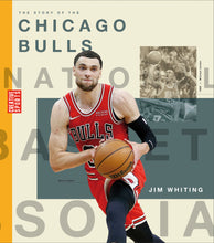 Laden Sie das Bild in den Galerie-Viewer, A History of Hoops (2023): Die Geschichte der Chicago Bulls
