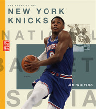 Laden Sie das Bild in den Galerie-Viewer, A History of Hoops (2023): Die Geschichte der New York Knicks
