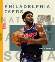 Laden Sie das Bild in den Galerie-Viewer, A History of Hoops (2023): Die Geschichte der Philadelphia 76ers
