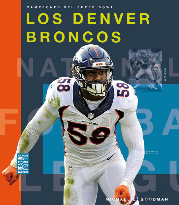 Campeones del Super Bowl (2023): Los Denver Broncos