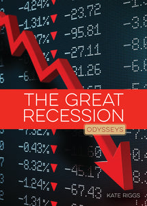 Odysseys in Recent Events: The Great Recession