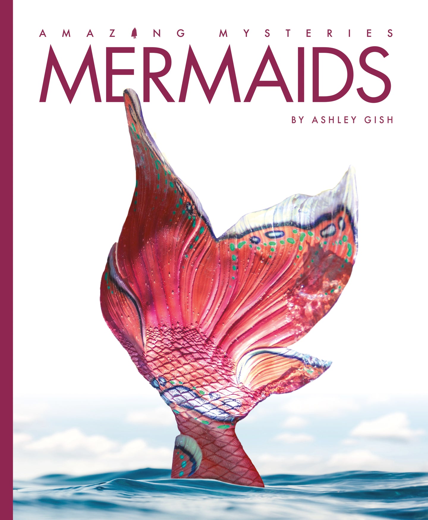 Amazing Mysteries: Mermaids