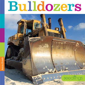 Seedlings: Bulldozers