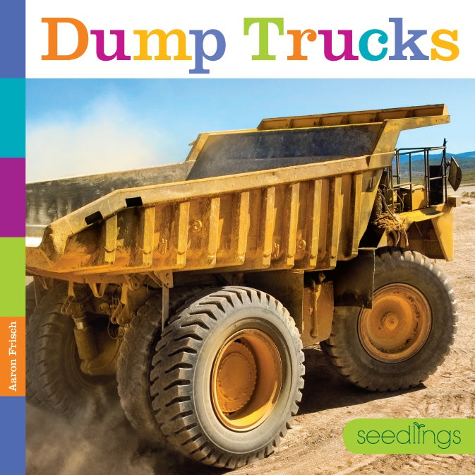 Seedlings: Dump Trucks